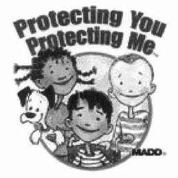 PROTECTING YOU PROTECTING ME MADD logo