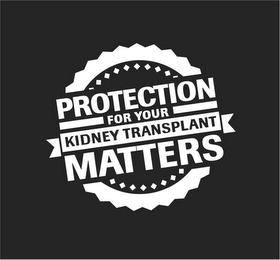 PROTECTION FOR YOUR KIDNEY TRANSPLANT MATTERS logo