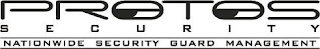 PROTOS S E C U R I T Y NATIONWIDE SECURITY GUARD MANAGEMENT logo