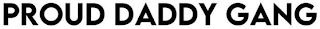 PROUD DADDY GANG logo