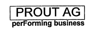 PROUT AG PERFORMING BUSINESS logo