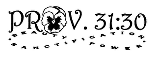 PROV. 31:30 BEAUTY POWER SANCTIFICATION logo