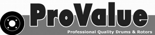 PROVALUE PROFESSIONAL QUALITY DRUMS & ROTORS logo