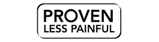 PROVEN LESS PAINFUL logo