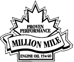 PROVEN PERFORMANCE MILLION MILE ENGINE OIL 15W40 logo