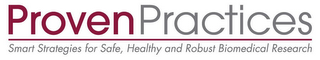 PROVEN PRACTICES SMART STRATEGIES FOR SAFE, HEALTHY AND ROBUST BIOMEDICAL RESEARCH logo