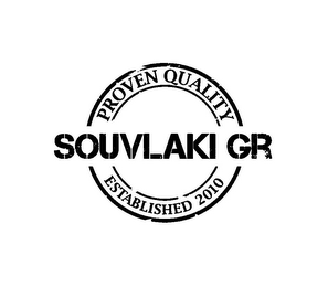 PROVEN QUALITY SOUVLAKI GR ESTABLISHED 2010