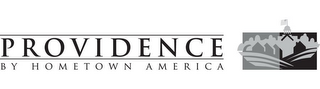 PROVIDENCE BY HOMETOWN AMERICA logo