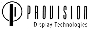 PROVISION DISPLAY TECHNOLOGIES logo