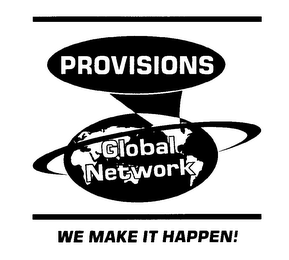 PROVISIONS GLOBAL NETWORK WE MAKE IT HAPPEN! logo