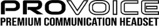 PROVOICE PREMIUM COMMUNICATION HEADSET logo