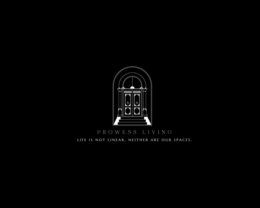 PROWESS LIVING LIFE IS NOT LINEAR, NEITHER ARE OUR SPACES logo