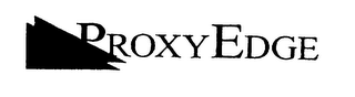 PROXY EDGE