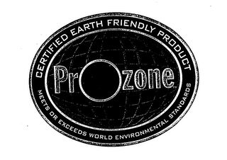 PROZONE CERTIFIED EARTH FRIENDLY PRODUCT MEETS OR EXCEEDS WORLD ENVIRONMENTAL STANDARDS logo