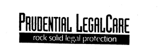 PRUDENTIAL LEGALCARE ROCK SOLID LEGAL PROTECTION logo