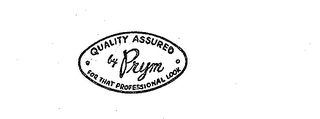 PRYM BY QUALITY ASSURED FOR THAT PROFESSIONAL LOOK logo