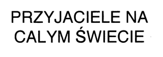 PRZYJACIELE NA CALYM SWIECIE logo