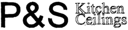 P&S KITCHEN CEILINGS logo