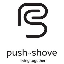 PS PUSH & SHOVE LIVING TOGETHER logo