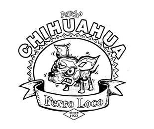 PSYCHO CHIHUAHUA PERRO LOCO SINCE 1923 logo