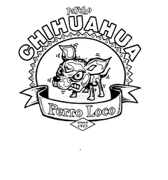 PSYCHO CHIHUAHUA PERRO LOCO SINCE 1923 logo