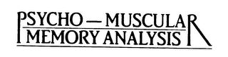 PSYCHO-MUSCULAR MEMORY ANALYSIS logo