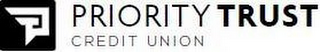 PT PRIORITY TRUST CREDIT UNION logo