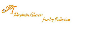 PT PROPHETESS THERESA JEWELRY COLLECTION logo