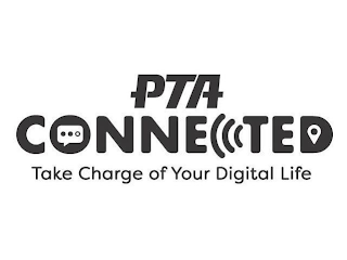 PTA CONNECTED TAKE CHARGE OF YOUR DIGITAL LIFE logo