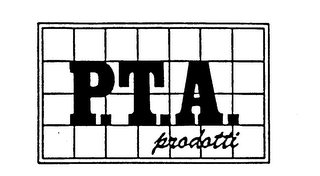 P.T.A. PRODOTTI