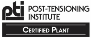 PTI POST-TENSIONING INSTITUTE CERTIFIED PLANT logo