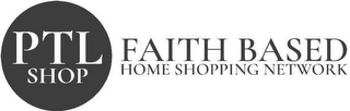 PTL SHOP FAITH BASED HOME SHOPPING NETWORK logo