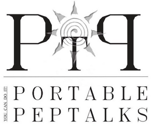 PTP PORTABLE PEP TALKS YOU CAN DO IT! logo