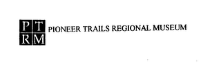PTRM PIONEER TRAILS REGIONAL MUSEUM logo