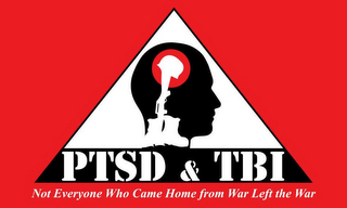 PTSD & TBI NOT EVERYONE WHO CAME HOME FROM WAR LEFT THE WAR logo