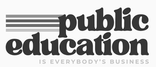 PUBLIC EDUCATION IS EVERYBODY'S BUSINESS logo