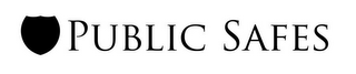 PUBLIC SAFES logo