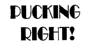 PUCKING RIGHT! logo
