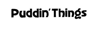 PUDDIN' THINGS logo