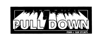 PULL DOWN PARK & SUN SPORTS logo