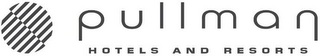 PULLMAN HOTELS AND RESORTS logo