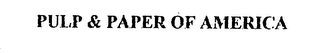 PULP & PAPER OF AMERICA logo