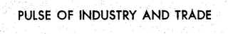 PULSE OF INDUSTRY AND TRADE logo
