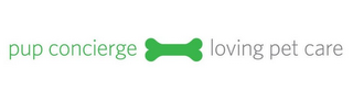 PUP CONCIERGE LOVING PET CARE logo