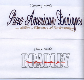 PURE AMERICAN DEZIGNS, BRADLEY LOVE YOUR BROTHER JEANS logo