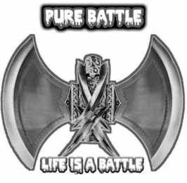 PURE BATTLE LIFE IS A BATTLE logo