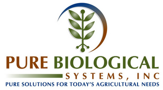 PURE BIOLOGICAL SYSTEMS, INC PURE SOLUTIONS FOR TODAY'S AGRICULTURAL NEEDS logo