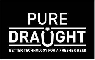 PURE DRAUGHT BETTER TECHNOLOGY FOR A FRESHER BEER logo