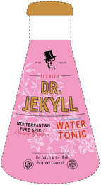 PURE ORIGIN PREMIUM DR. JEKYLL MEDITERRANEAN PURE SPIRIT NATURAL QUININA NO ADDED PRESERVATIVES WATER TONIC DR. JEKYLL & MR. HYDE ORIGINAL CONCEPT 1905 BARCELONA 1929 logo