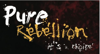 PURE REBELLION IT'S A CHOICE logo